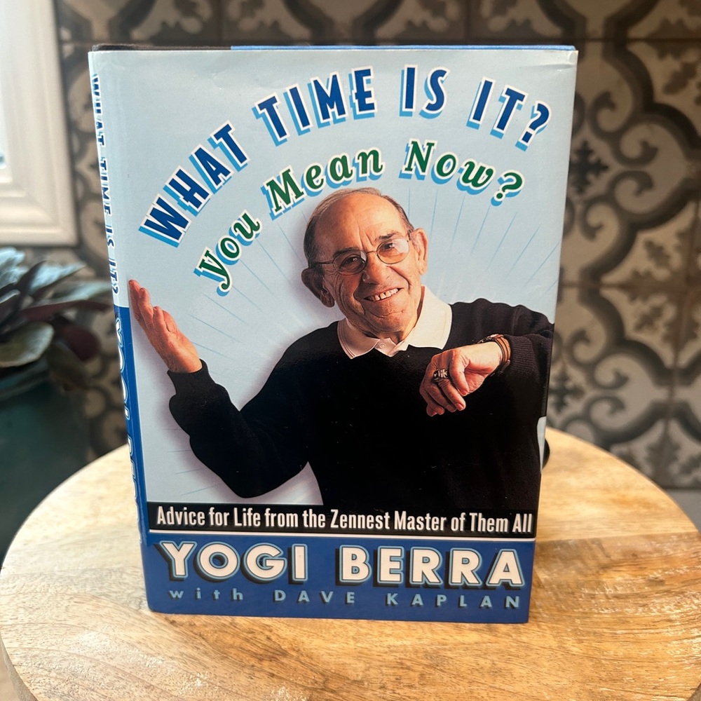 Yogi Berra Book - What Time Is It? Advice with humor from this baseball legend